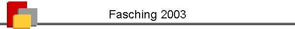 Fasching 2003